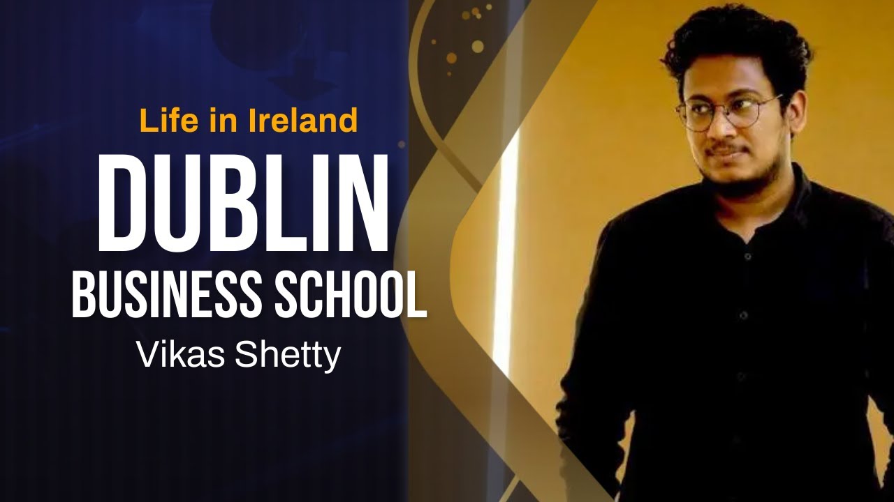 Life in Ireland |  Dublin Business School | Study In Ireland