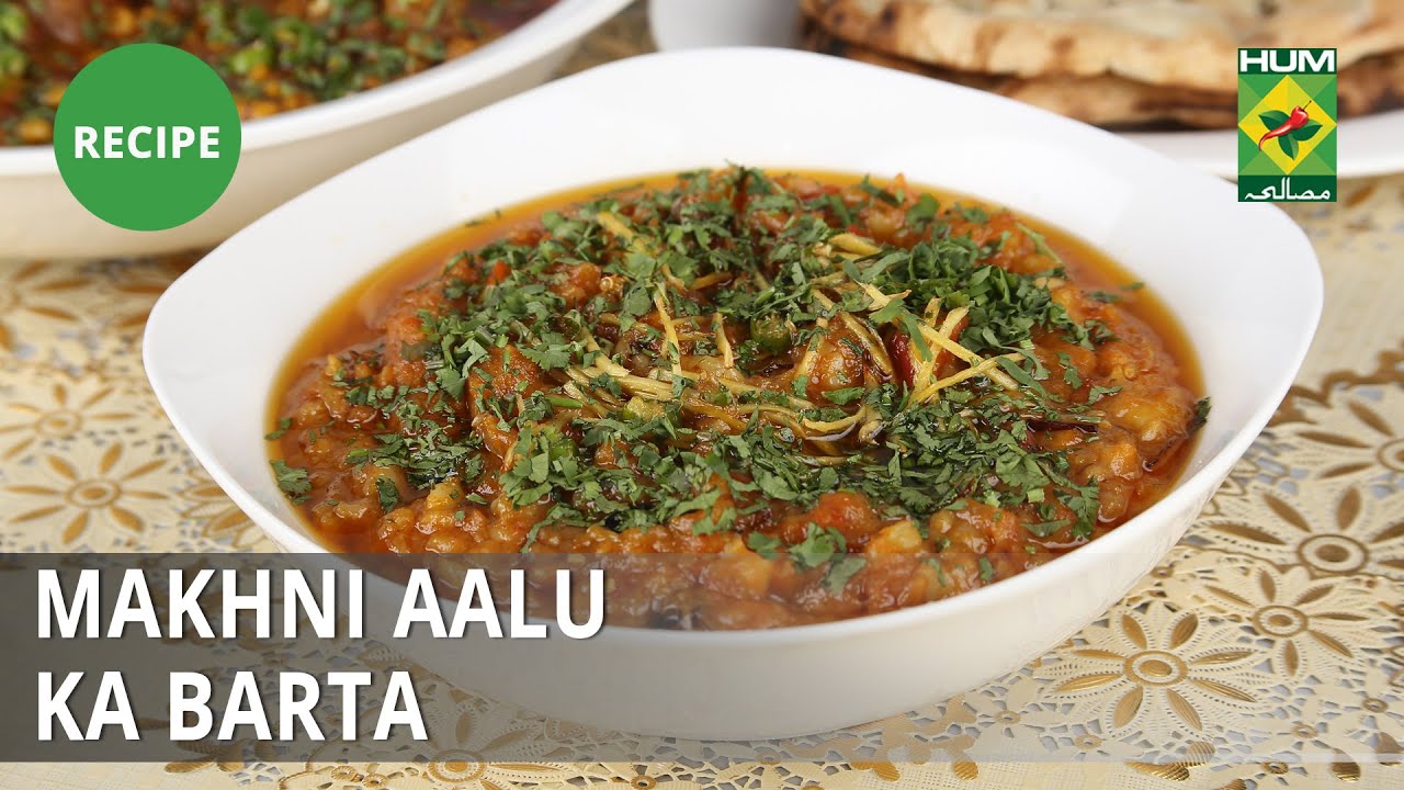 Makhni Aalu Ka Barta Recipe | Lazzat | Samina Jalil | Desi Food