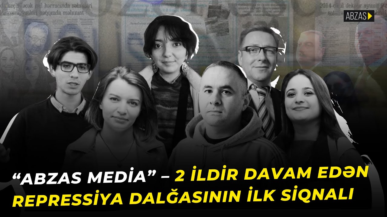 “Abzas Media” – 2 ildir davam edən repressiya dalğasının ilk siqnalı #abzasmedia