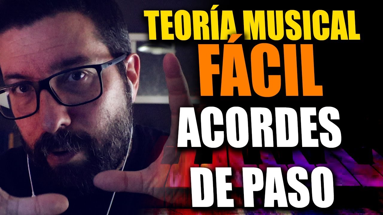 Acordes de Paso - Tutorial Acordes de Paso (disminuidos, paralelos cromáticos, etc)