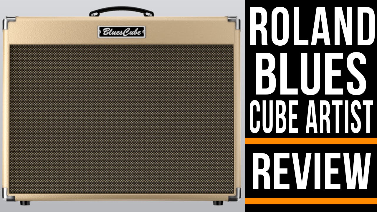 Roland Blues Cube Artist | Guitar Amplifier Review | Michael Casswell