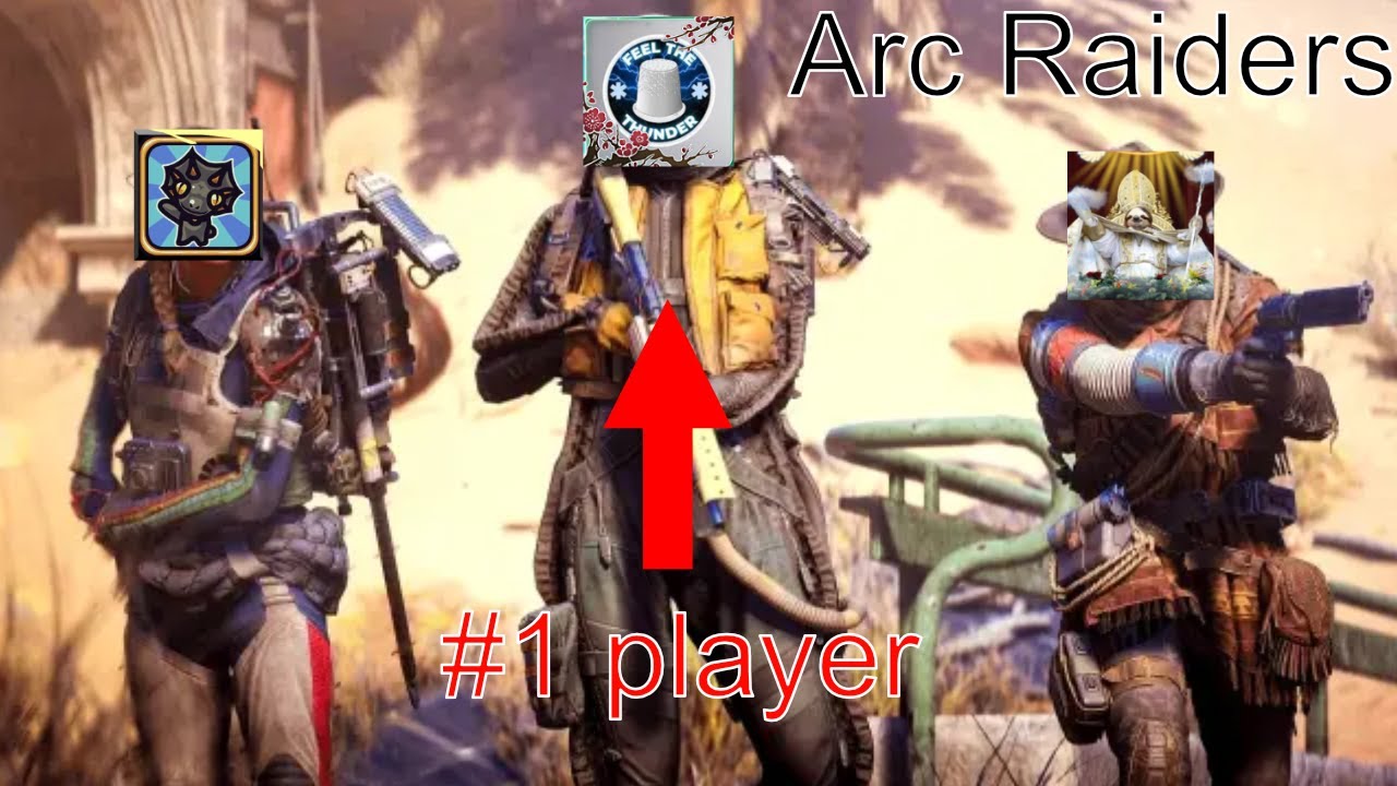 Arc Raiders but we have the #1 player (def not click bait)