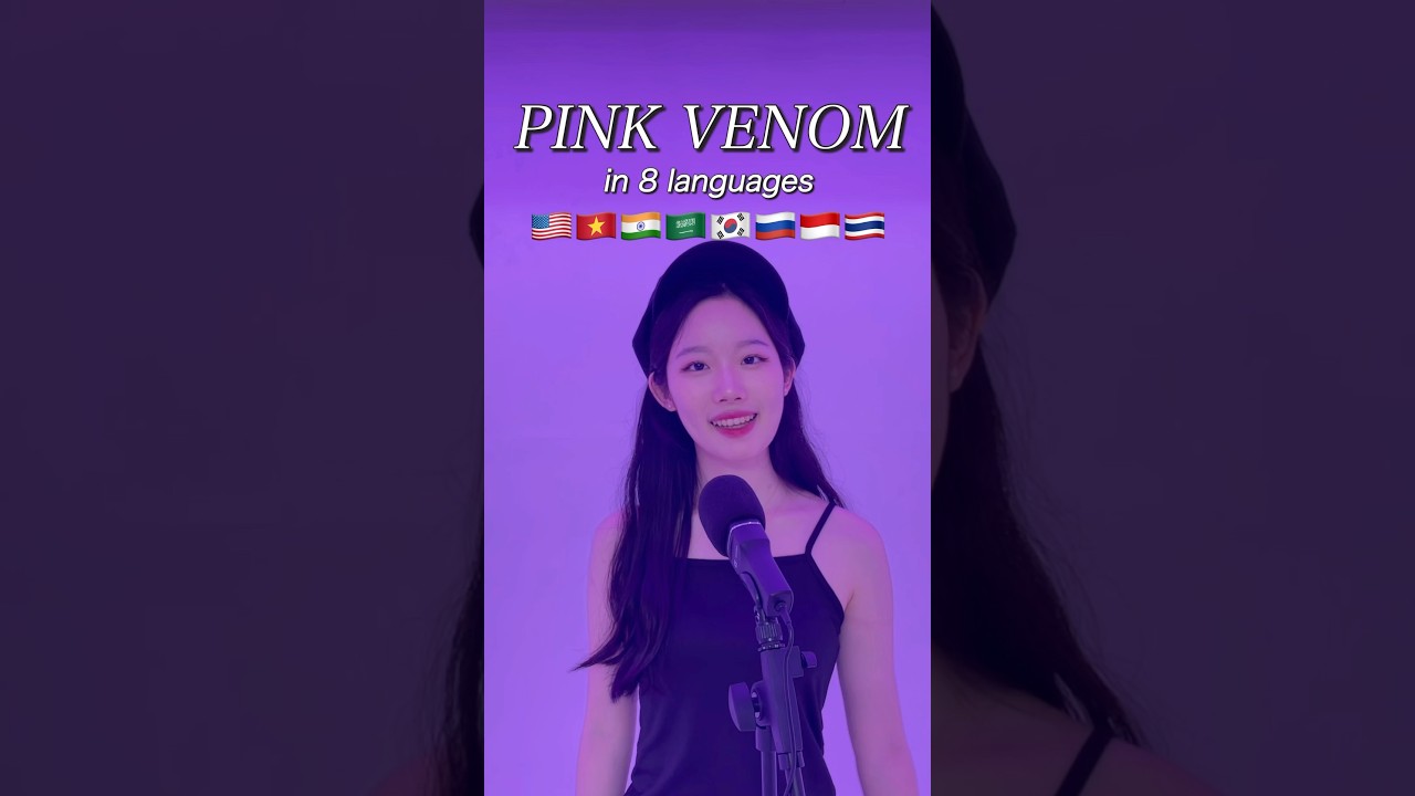 &lsquo;PINK VENOM&rsquo;☠️💘cover with 8 languages!! 🇺🇸🇻🇳🇮🇳🇸🇦🇰🇷🇷🇺🇮🇩🇹🇭 #shorts