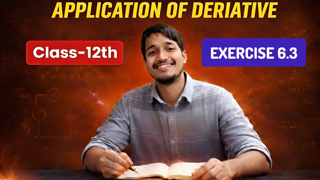 Ex 6.3 class 12 | Exercise 6.3 class 12 maths | Class 12 Maths chapter 6 exercise 6.3