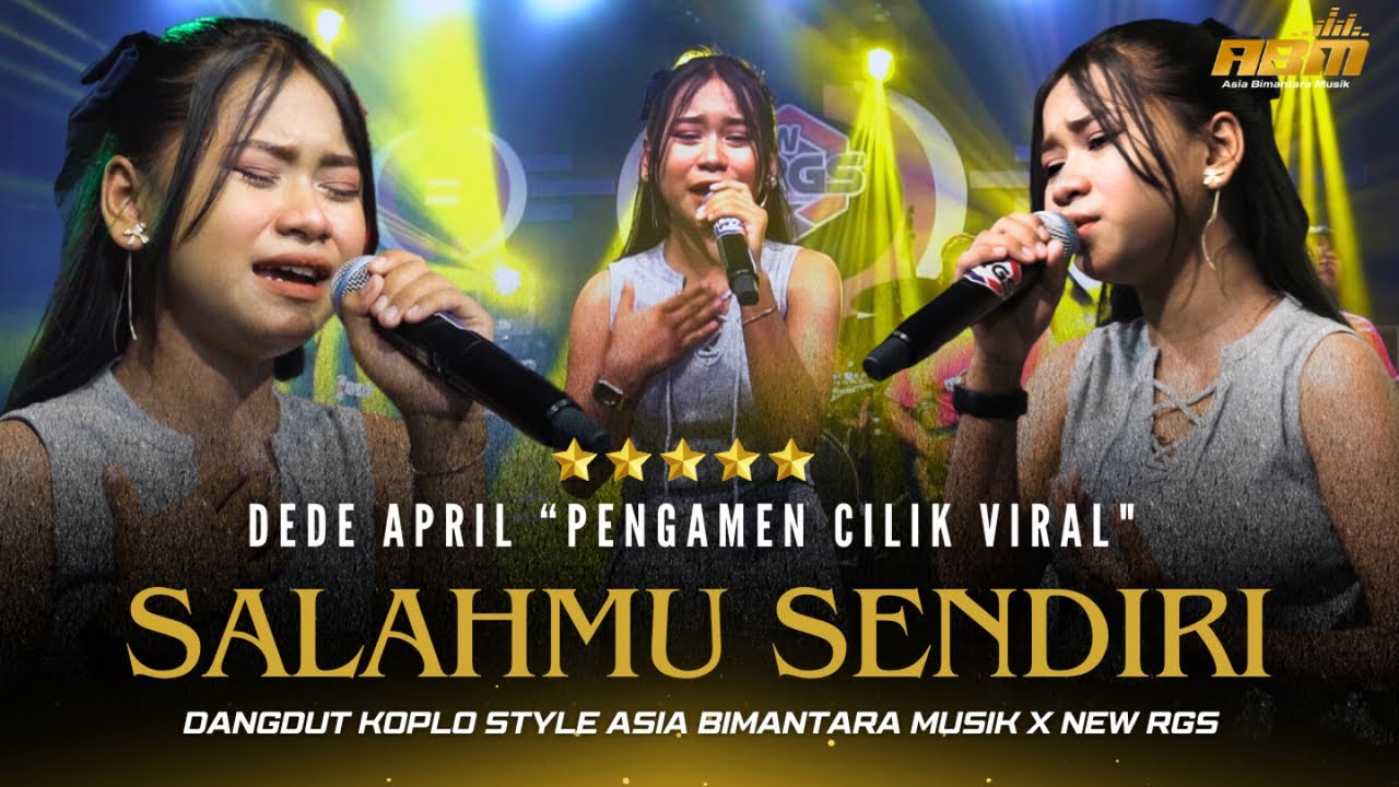 SALAHMU SENDIRI - Dede April Pengamen Cilik Viral - ASIA BIMANTARA MUSIK X NEW RGS
