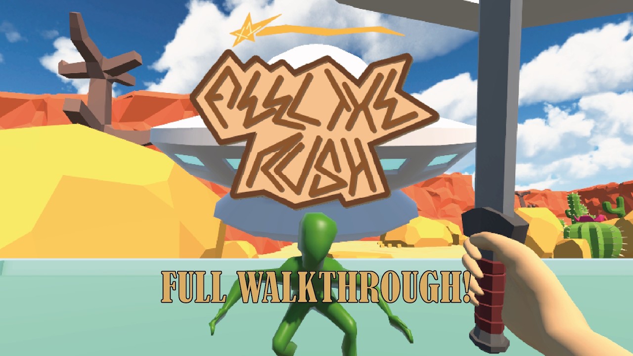 Feel The Rush - Walkthrough