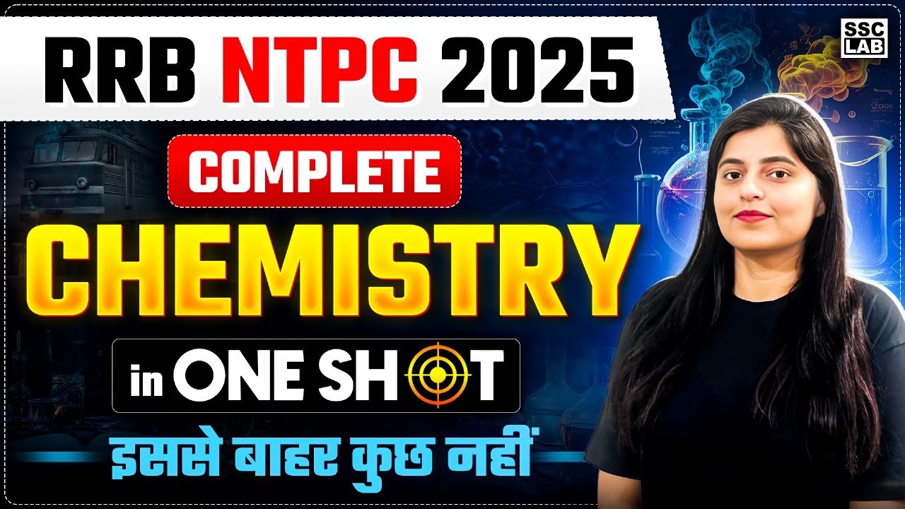RRB NTPC 2025 | Complete Chemistry in One Shot | RRB NTPC Chemistry Marathon Class by Ritika Mam