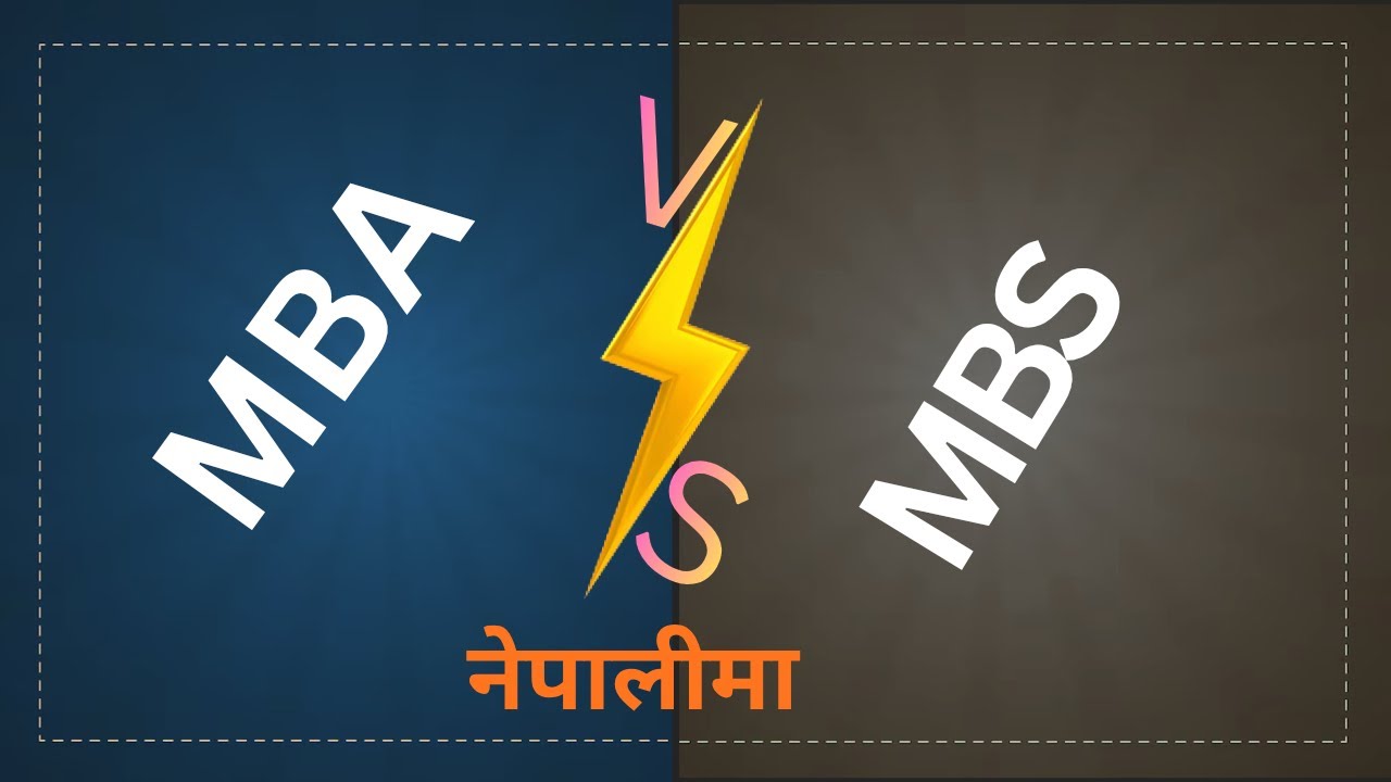 MBA vs MBS in Nepal | Which Degree is Better? 