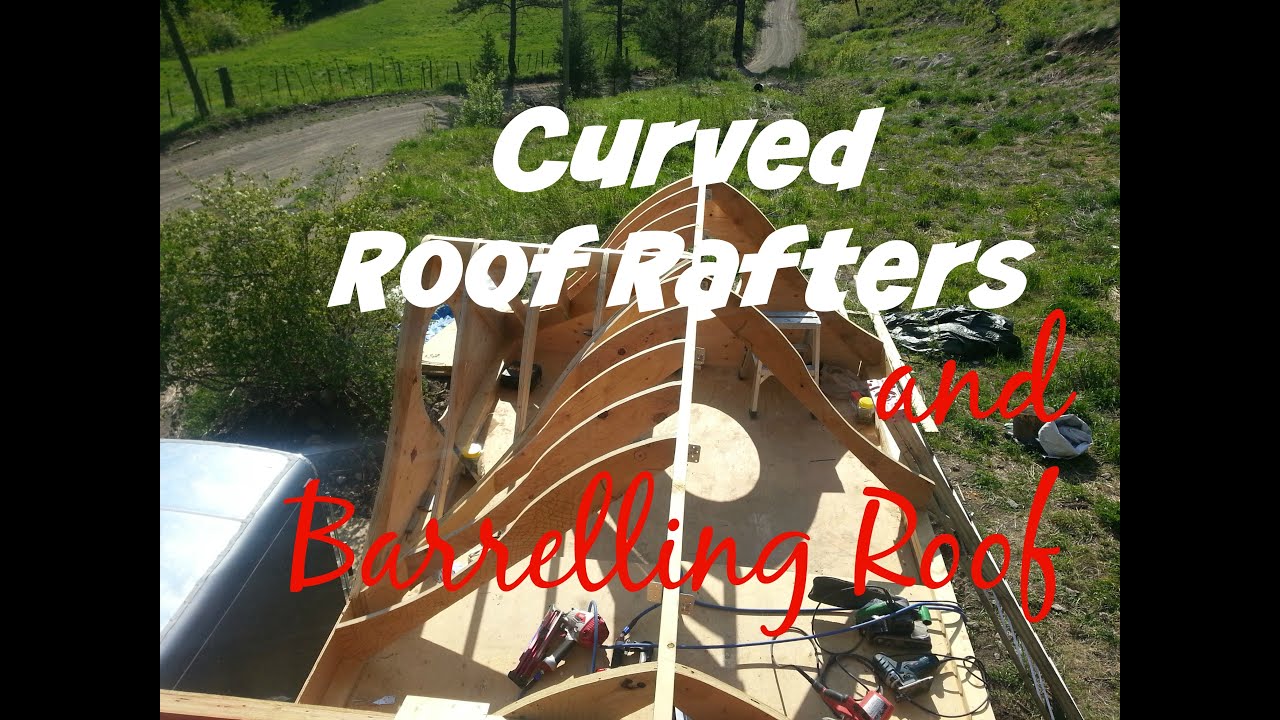 Curved roof rafters and barreling roof - Video 7