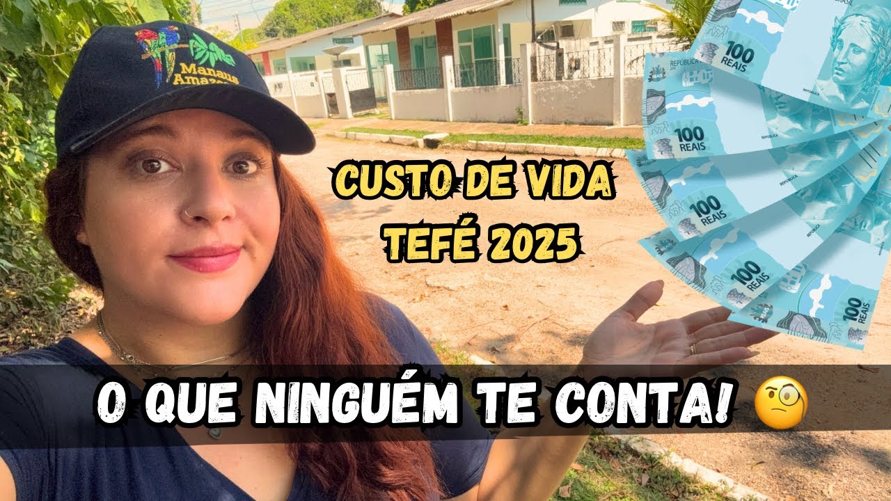 CUSTO DE VIDA EM TEFÉ AM 💸 O QUE NINGUÉM TE CONTA! 🧐
