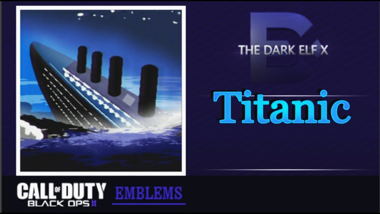 Black Ops 2 Emblem - Titanic