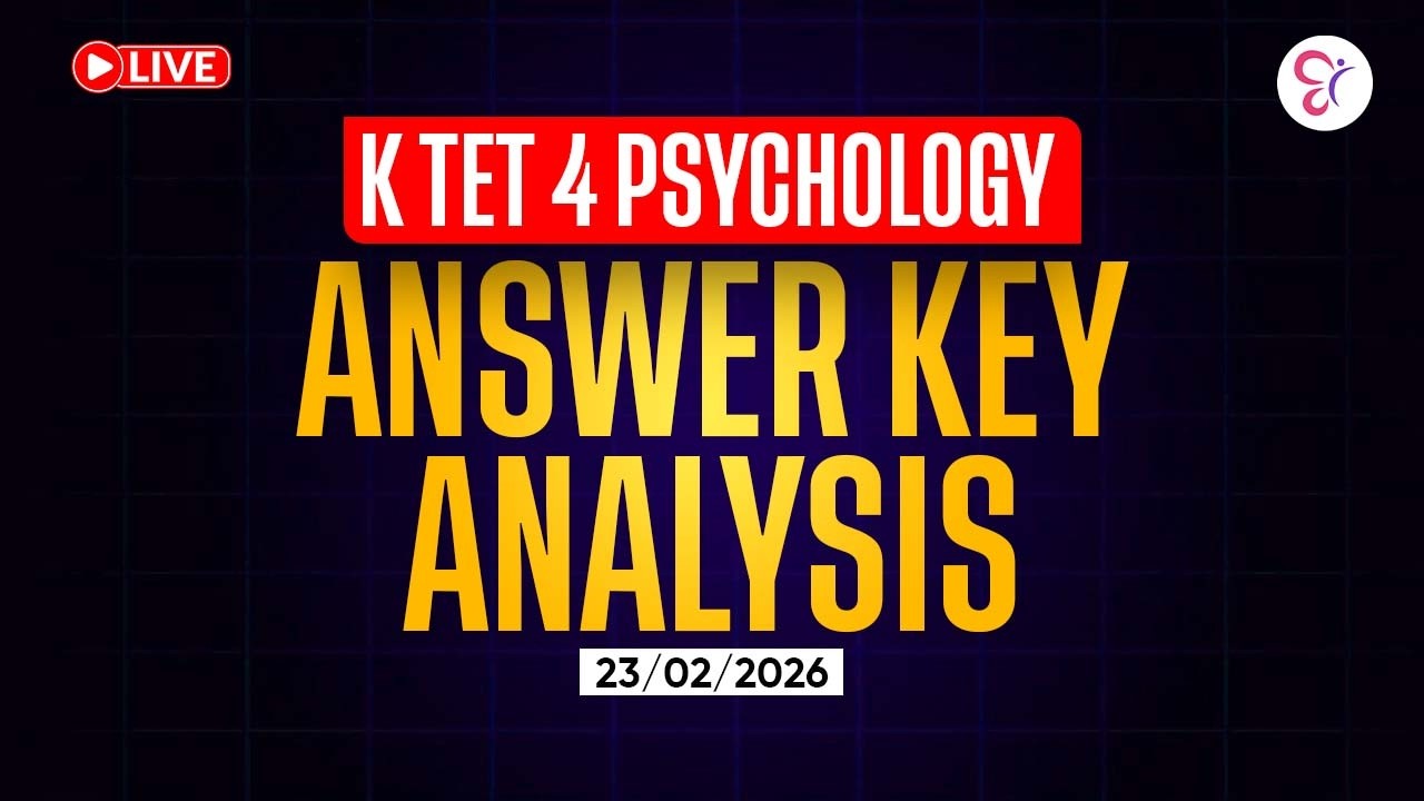 KTET 4 PSYCHOLOGY ANSWER ANALYSIS | KTET EXAM