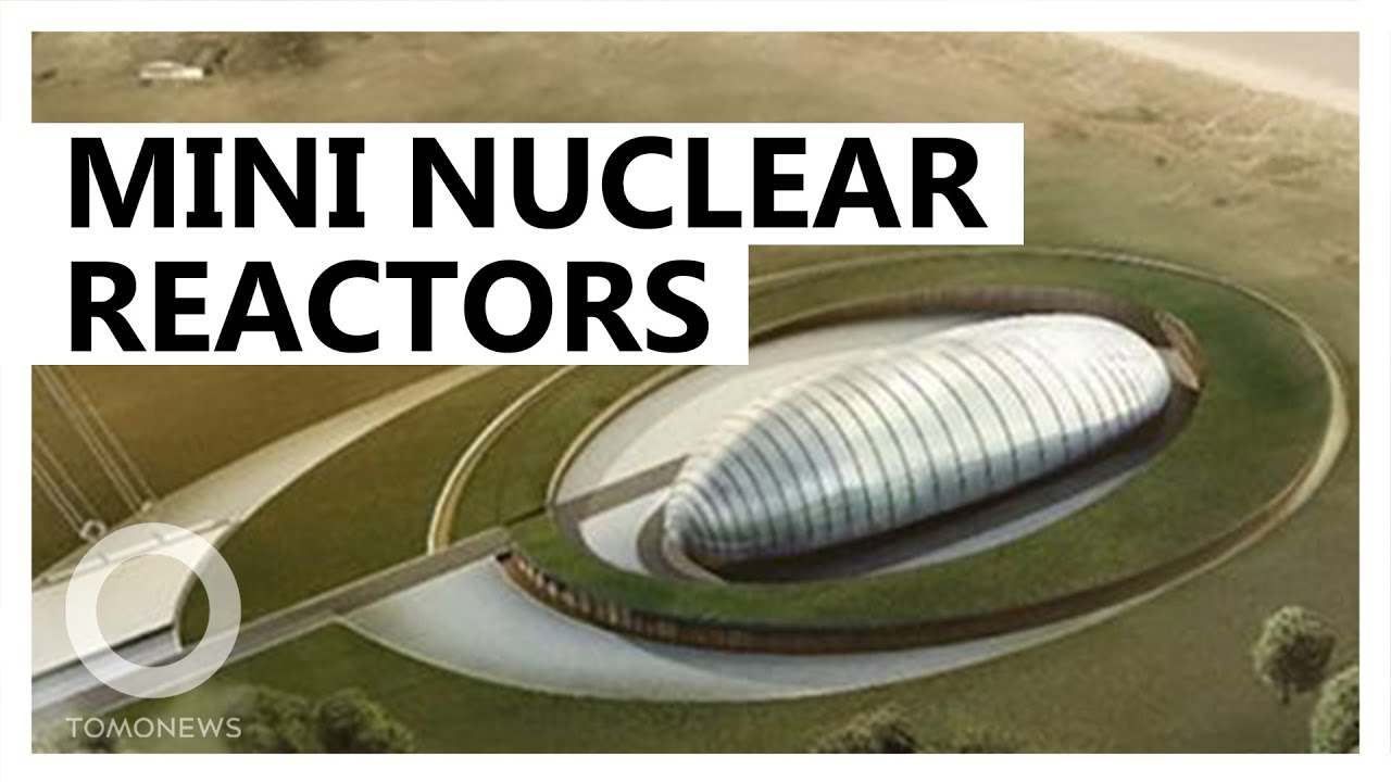 Rolls-Royce to build mini nuclear reactors in the U.K. - TomoNews