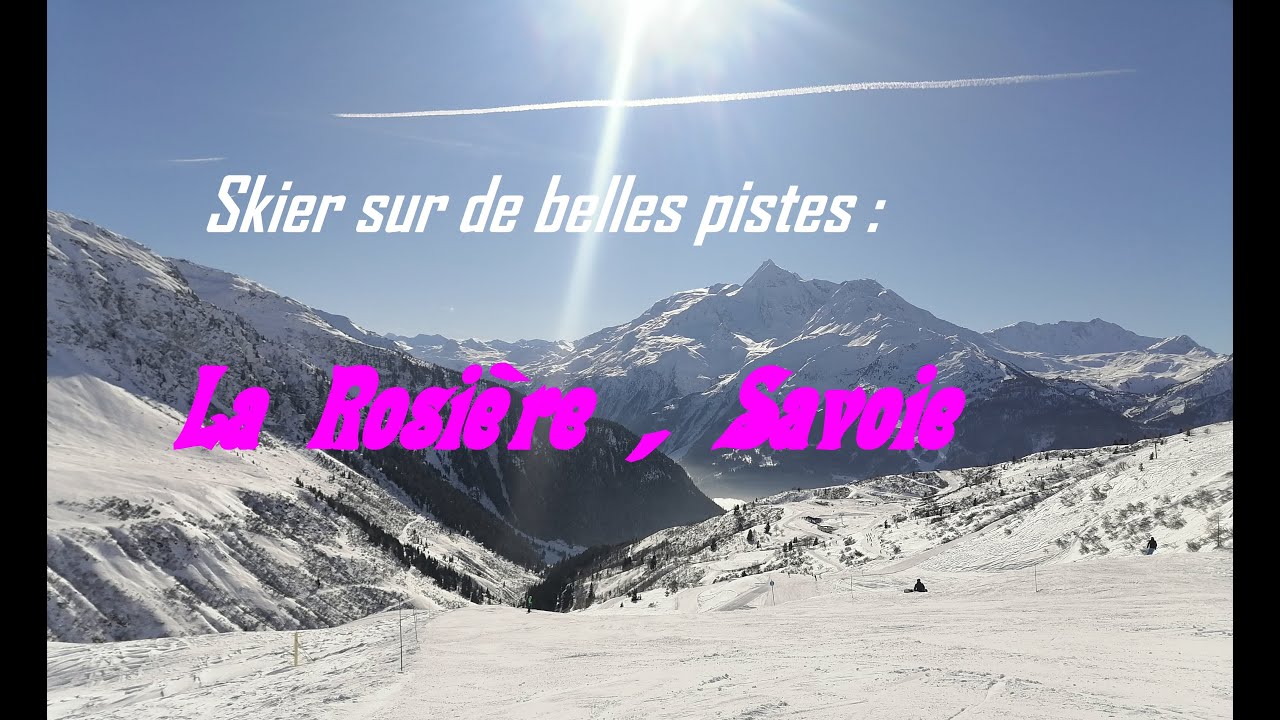 Skier à la Rosière, une belle station dans la Savoie !