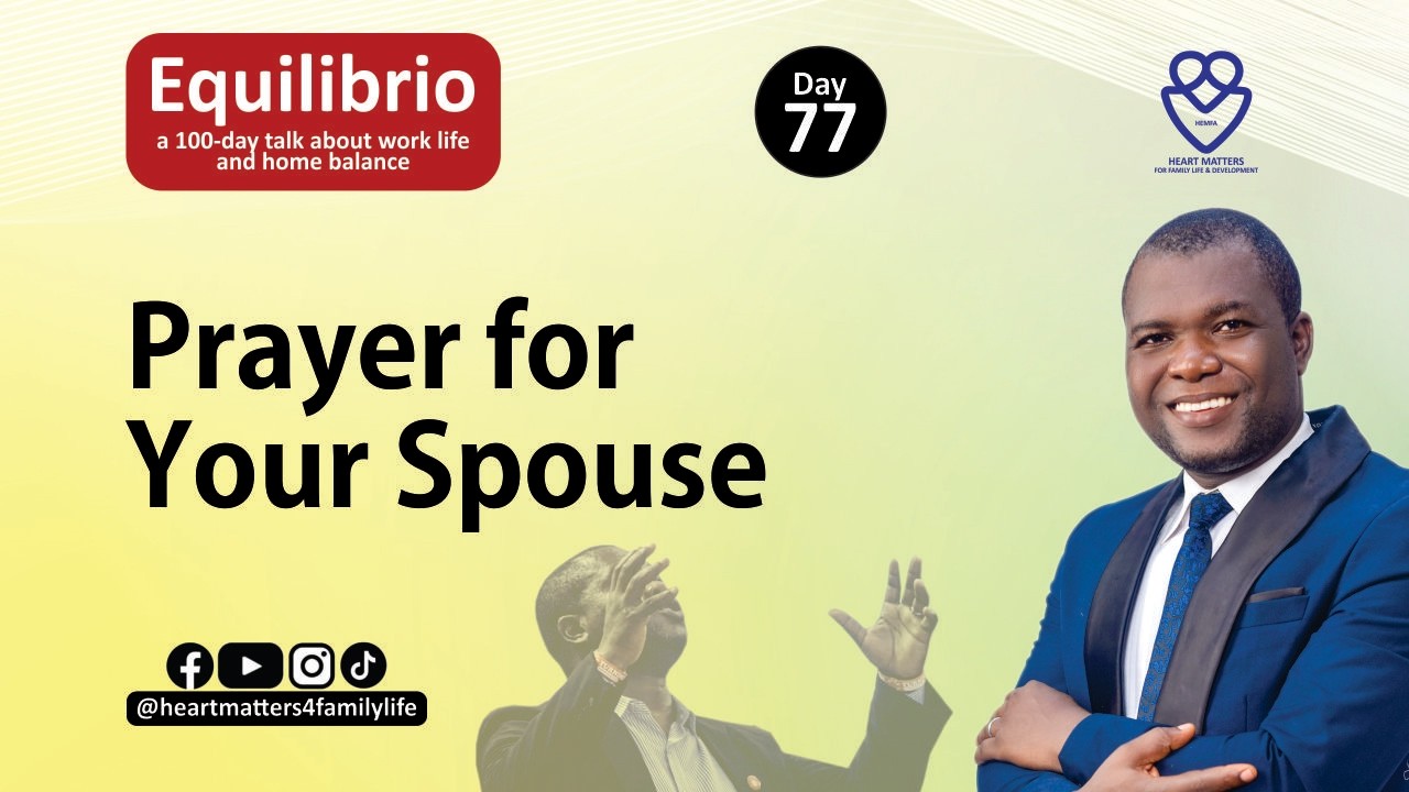 Day 77 - Prayer For Your Spouse