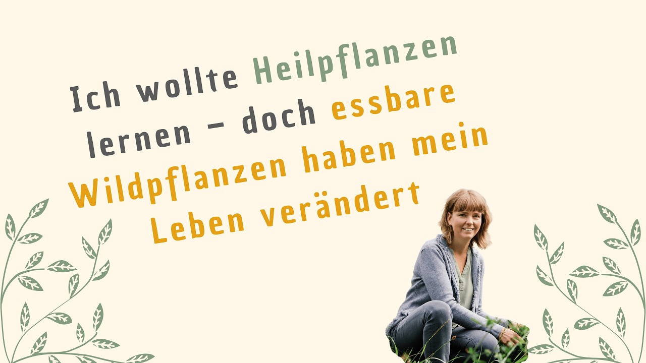Wildpflanzen sind kein Trend – sie verändern, wie wir leben