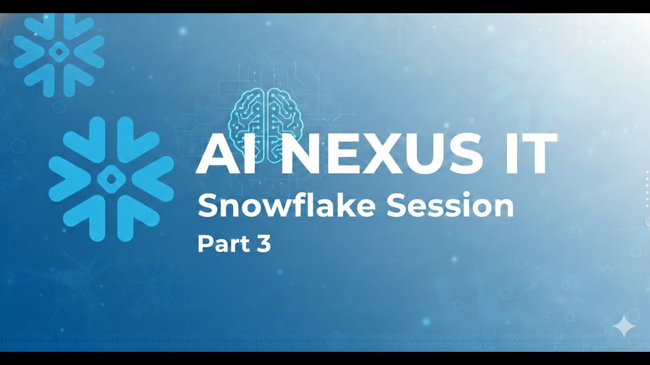 ❄️ Snowflake Complete Session | End-to-End Concepts Covered | AI NEXUS IT INSTITUTE -  PART-3