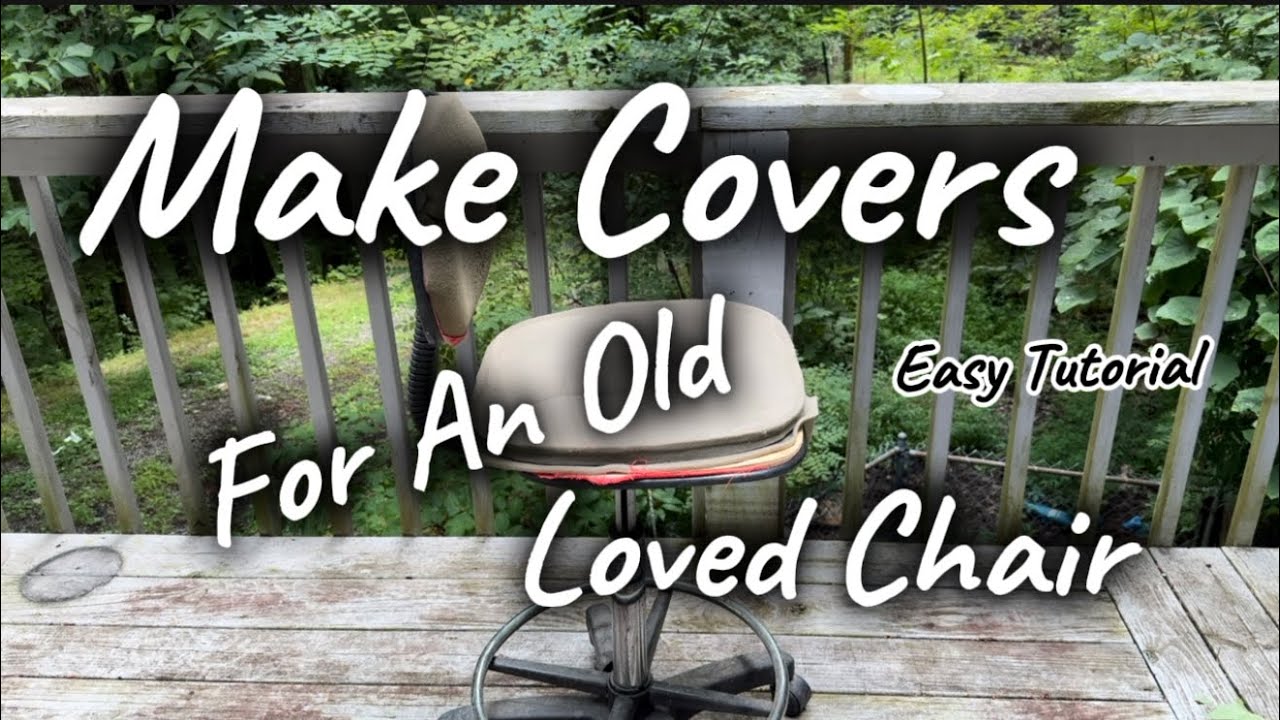 How To Make Covers For An Old Loved Chair 