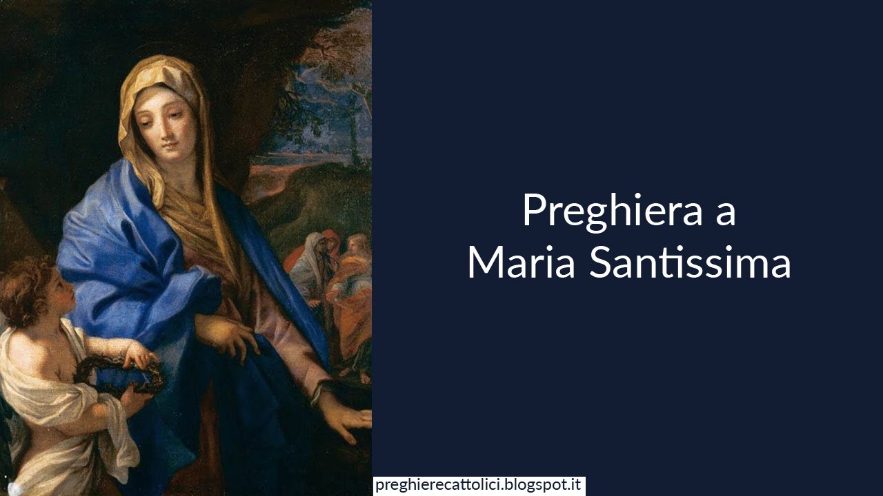 Preghiera a Maria Santissima