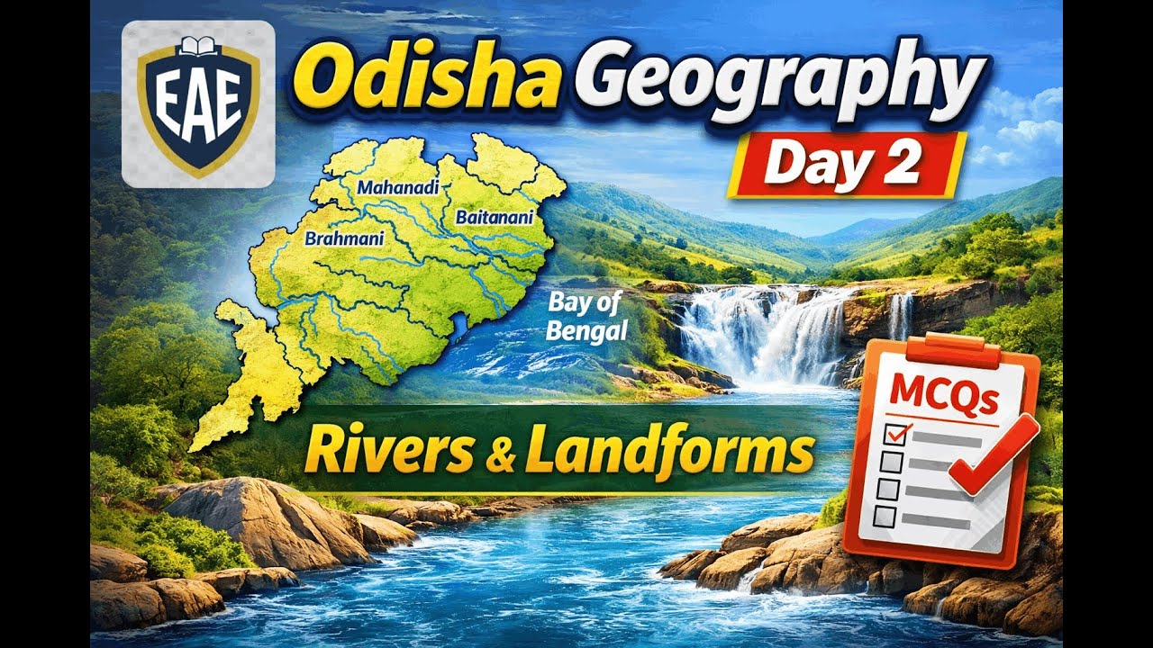 Odisha Geography Day 2 | Rivers & Physiography | RI OSSC OPSC 2026