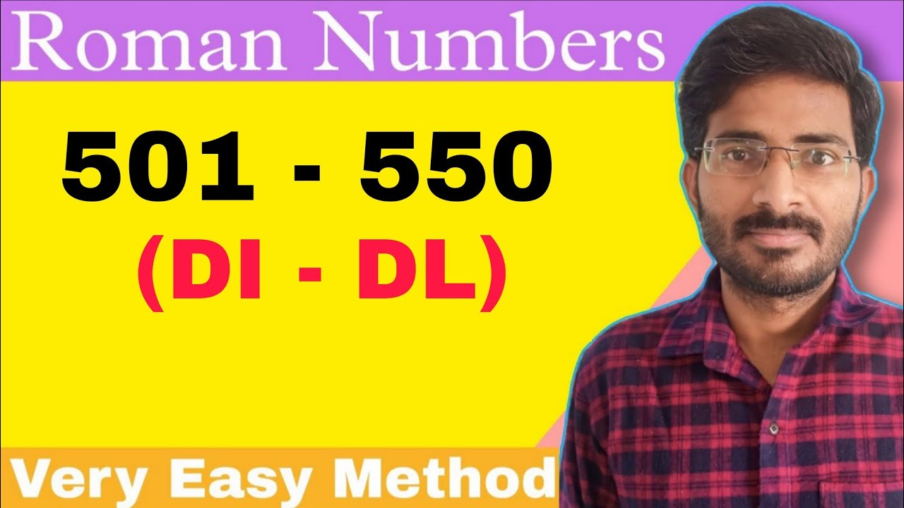 Roman Numbers 501 to 550 | रोमन संख्या 501 से 550 तक | Quick & Easy Writing Method