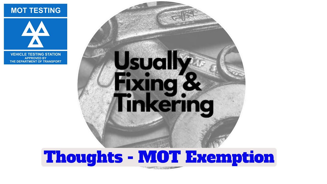 Thoughts of the Week - Classic Car MOT Exemption