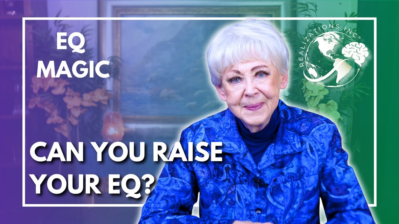 Ask Dr. Taylor - EQ Magic - Raising EQ