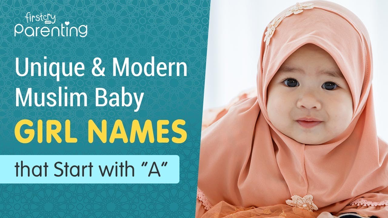 25 Unique Muslim Baby Girl Names Starting with "A"