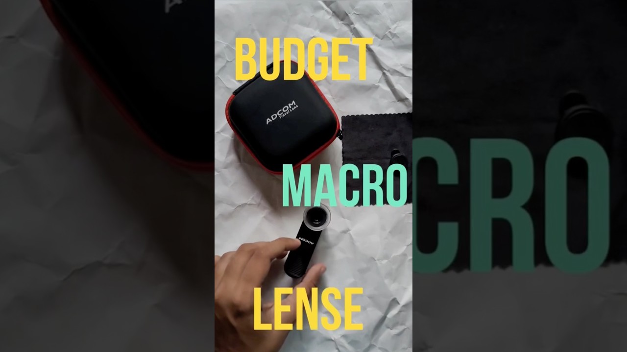 Budget Macro Lens 💫 | All New Adcom 6x Macro Mobile Phone Camera Lens | #shotwithadcom #adcomindia