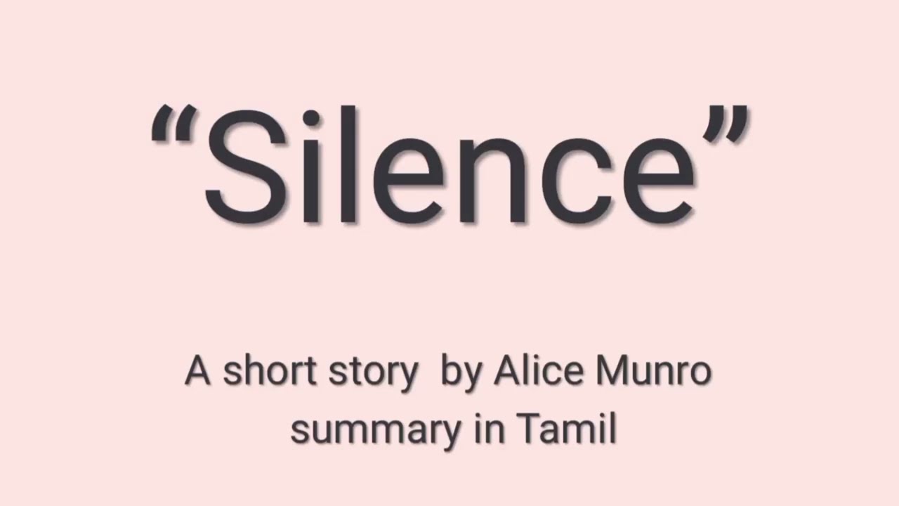 Silence story by Alice Munro summary