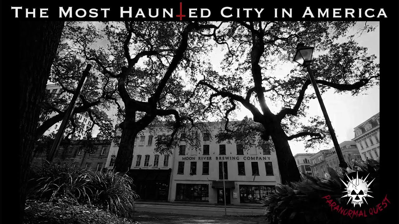 THE MOST HAUNTED CITY IN AMERICA || Savannah, GA || Moon River