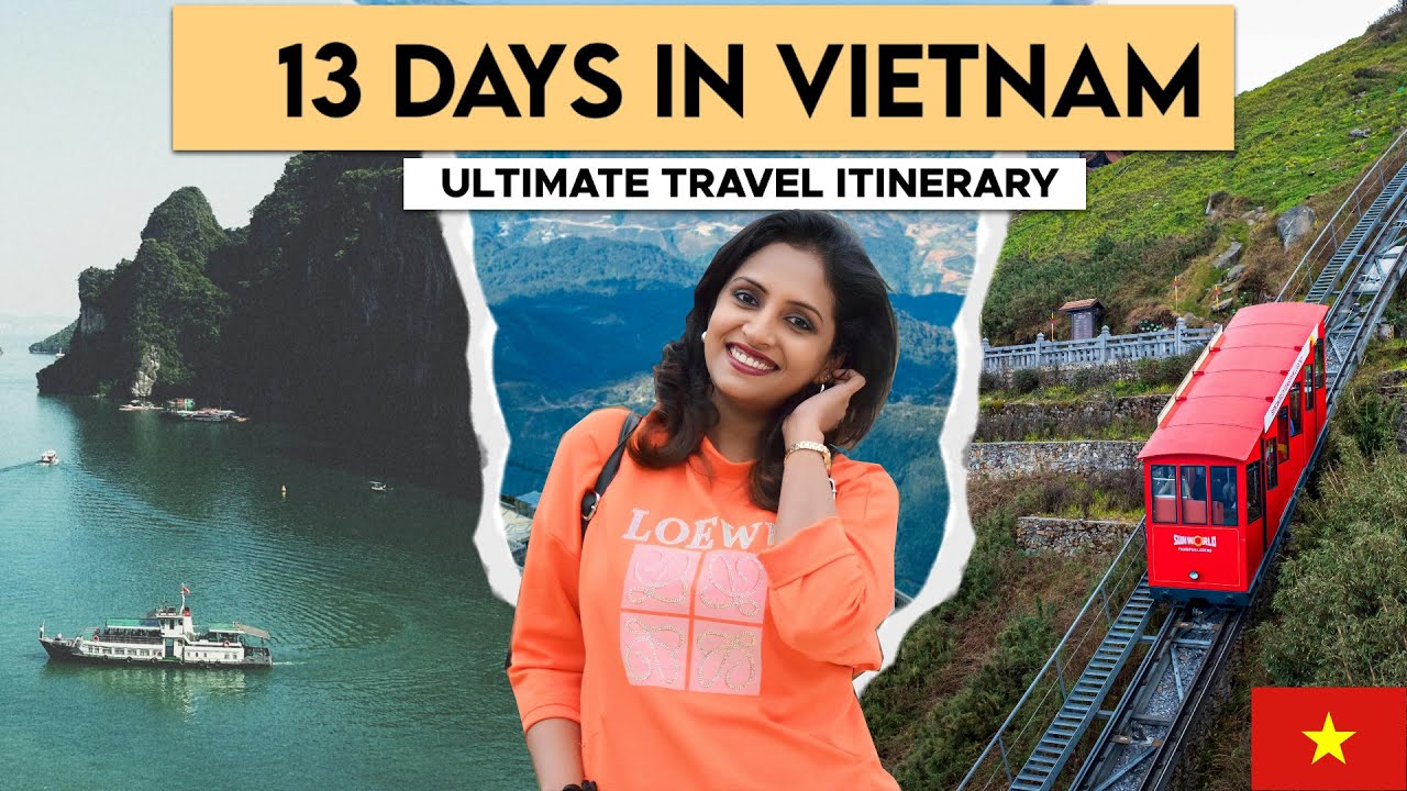 Vietnam Complete Travel Guide | Must visit places in Vietnam | Budget & Travel Tips