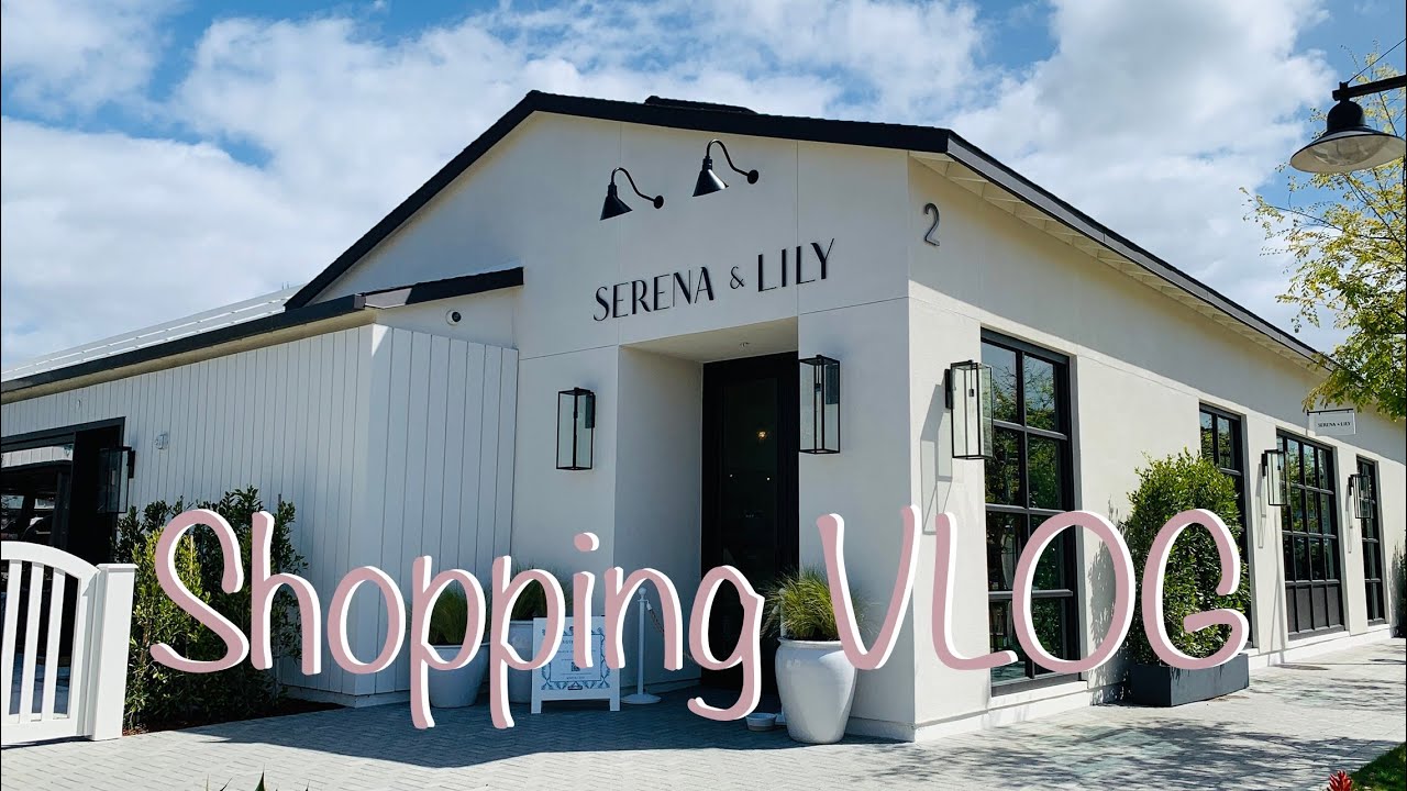 【アメリカ生活Vlog】Newly Opened! SERENA & LILY  お買い物Vlog