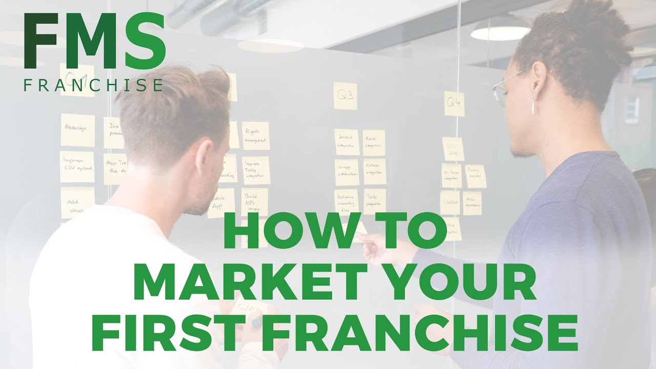 How to Market Your Franchise