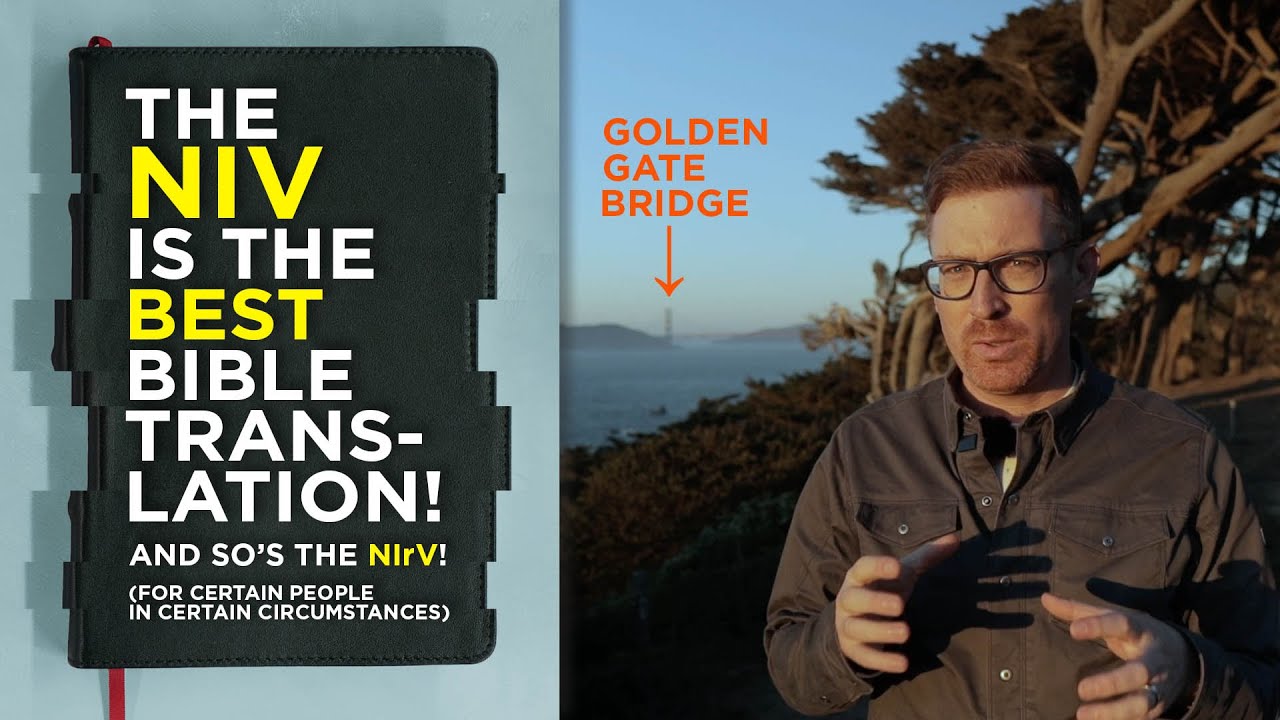 The NIV Is the Best Bible Translation, And So's the NIrV.
