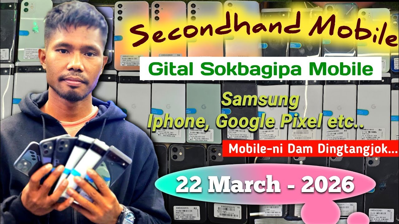 22 March 2026 - Secondhand Mobile Samsung Iphone Google Pixel etc | Gital Mobile Gital Dam