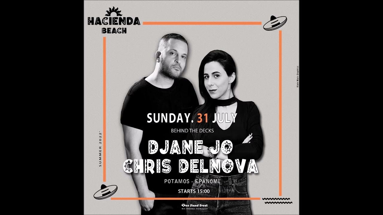 Chris DelNova @ Hacienda Beach [House Music](31.07.2022)