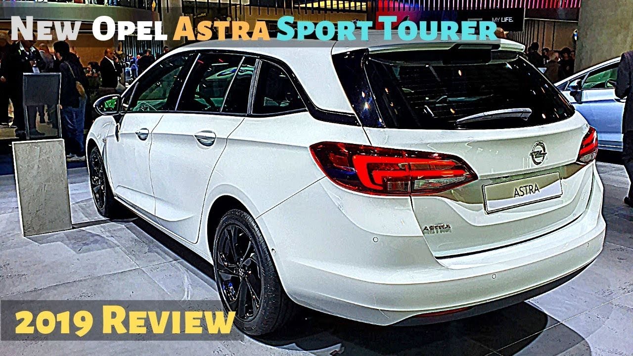 New Opel Astra Sport Tourer 2020 Review Interior Exterior