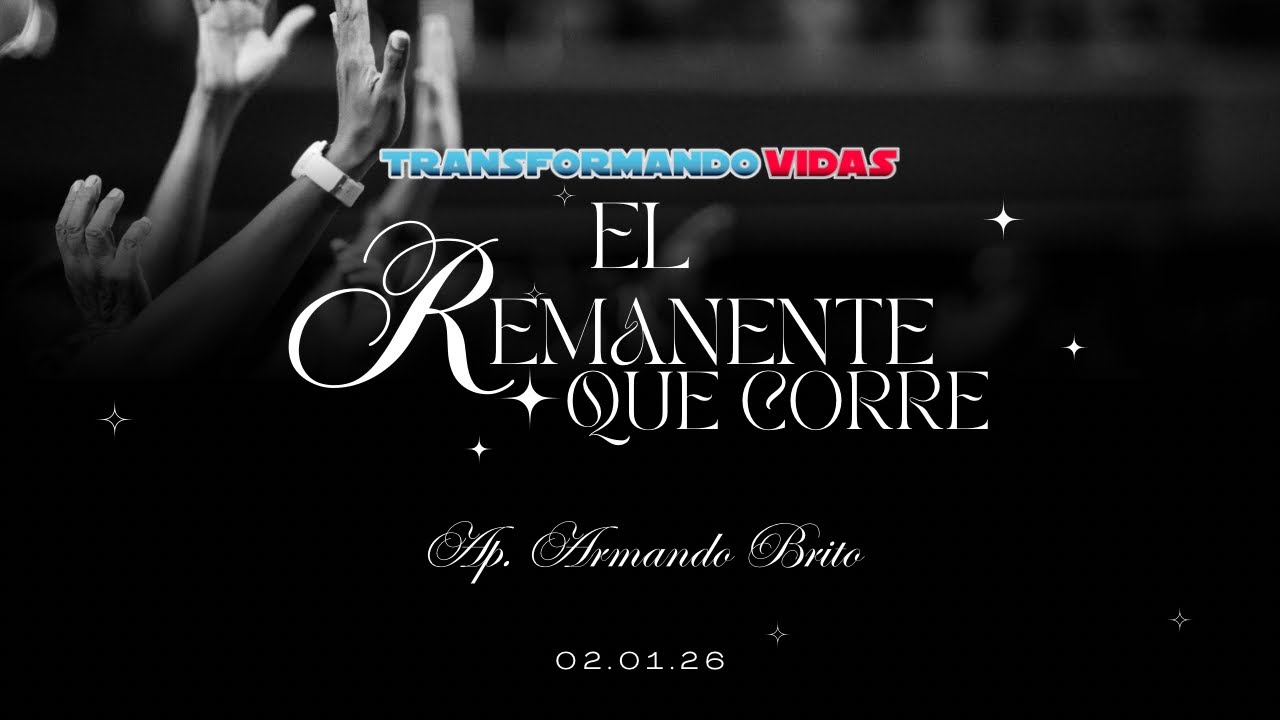El Remanente que corre | Ap. Armando Brito | Prédicas Cristianas