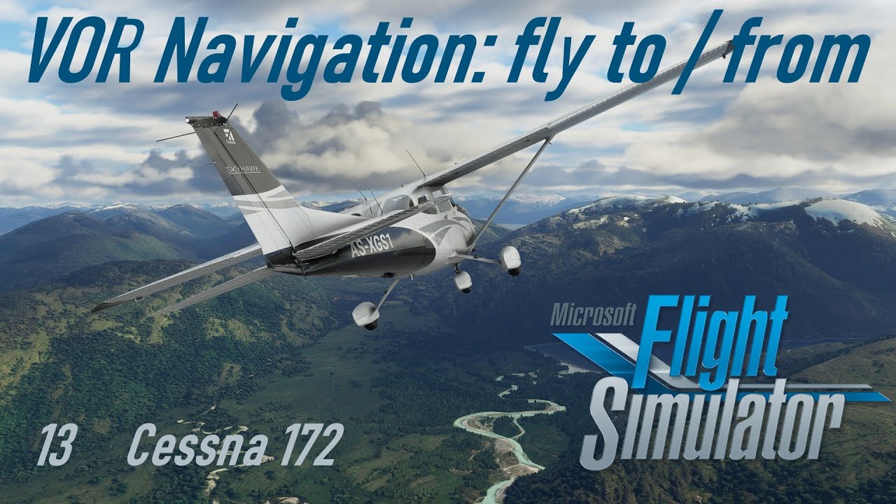 Microsoft Flight Simulator 13 VOR Navigation: fly to / from