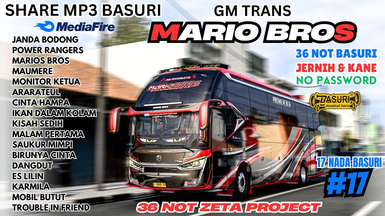 KANE 🥳 SHARE 17 NADA MARIO BROS GM TRANS ZETA TERBARU! BUSSID UPDATE! LINK MP3 BASURI MEDIAFIRE