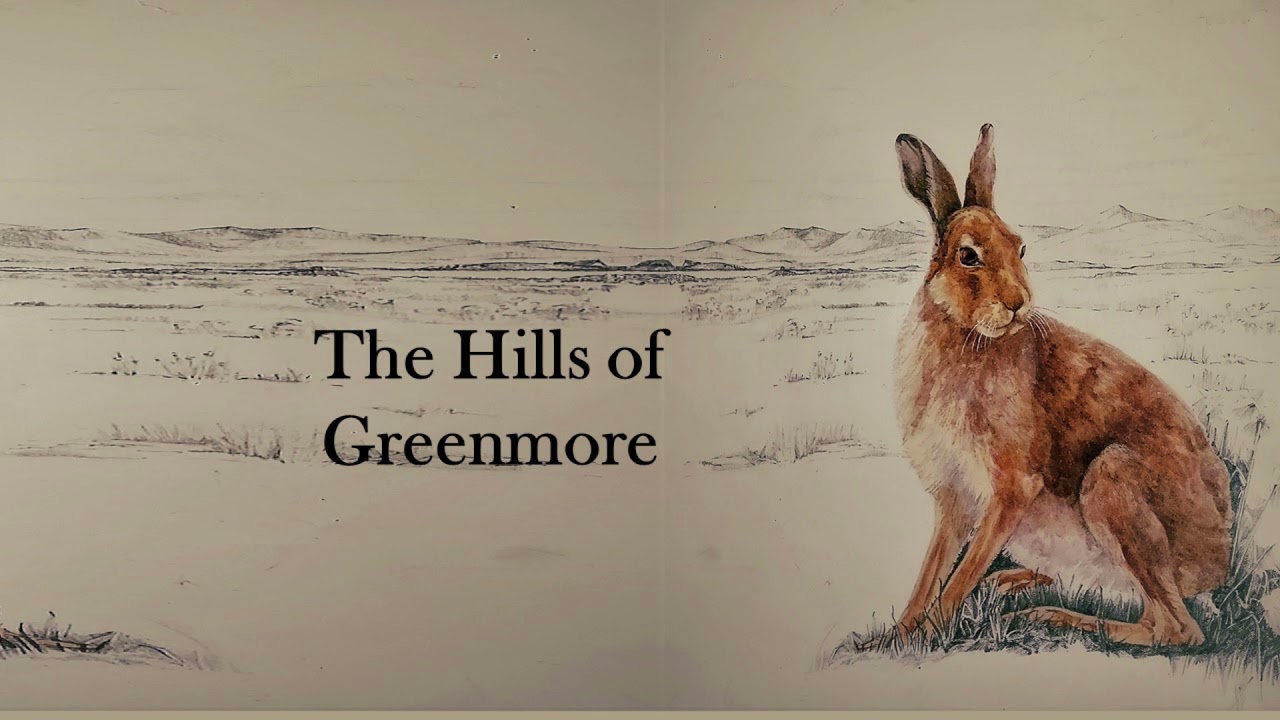 The Hills Of Greenmore
