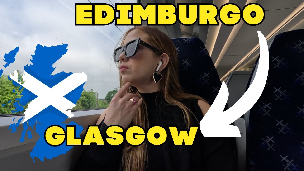¿Cómo ir de Edimburgo a Glasgow? Escocia | La MEJOR opción  | Aranza Mendizabal