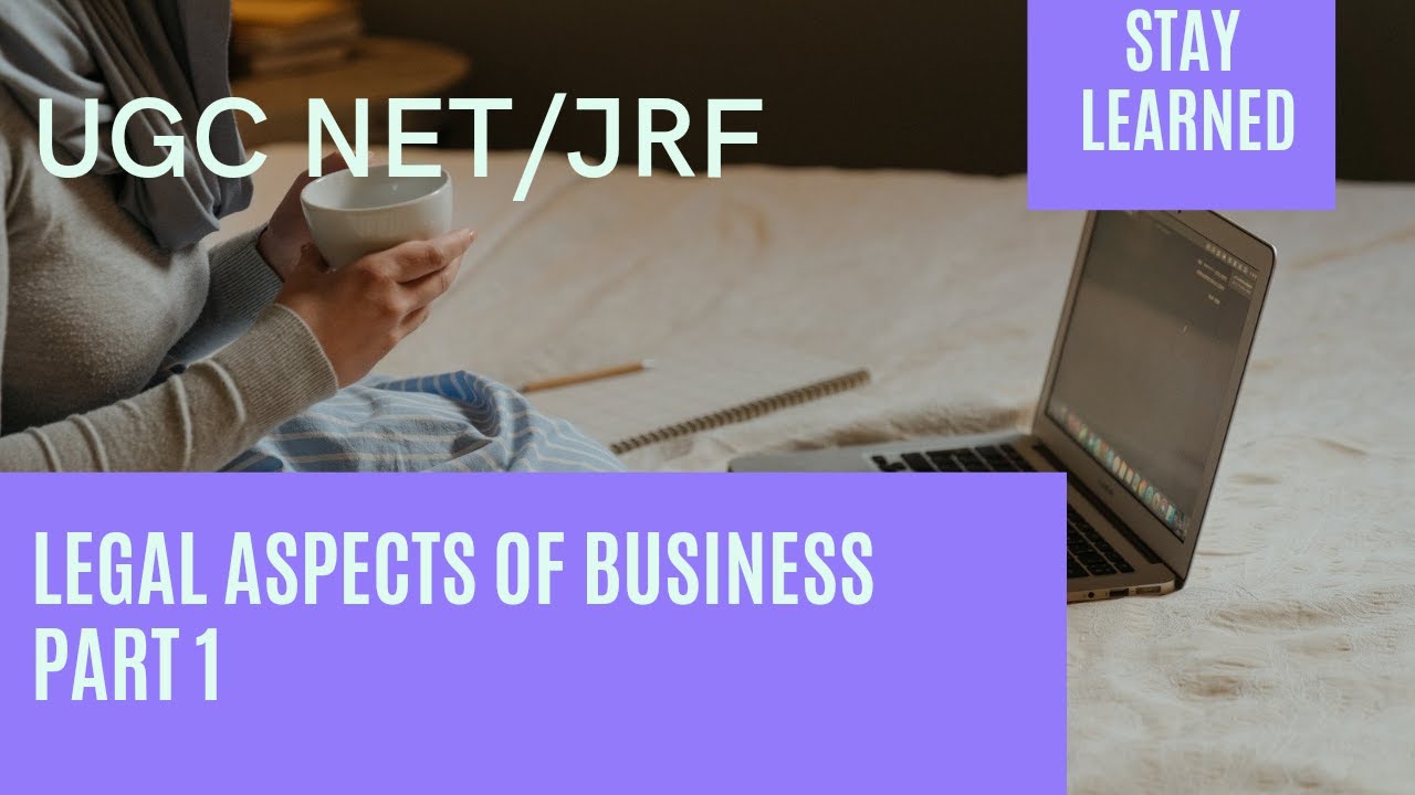 Legal Aspects of Business UGC NET/ JRF (Paper 2 in Malayalam) Stay Learned