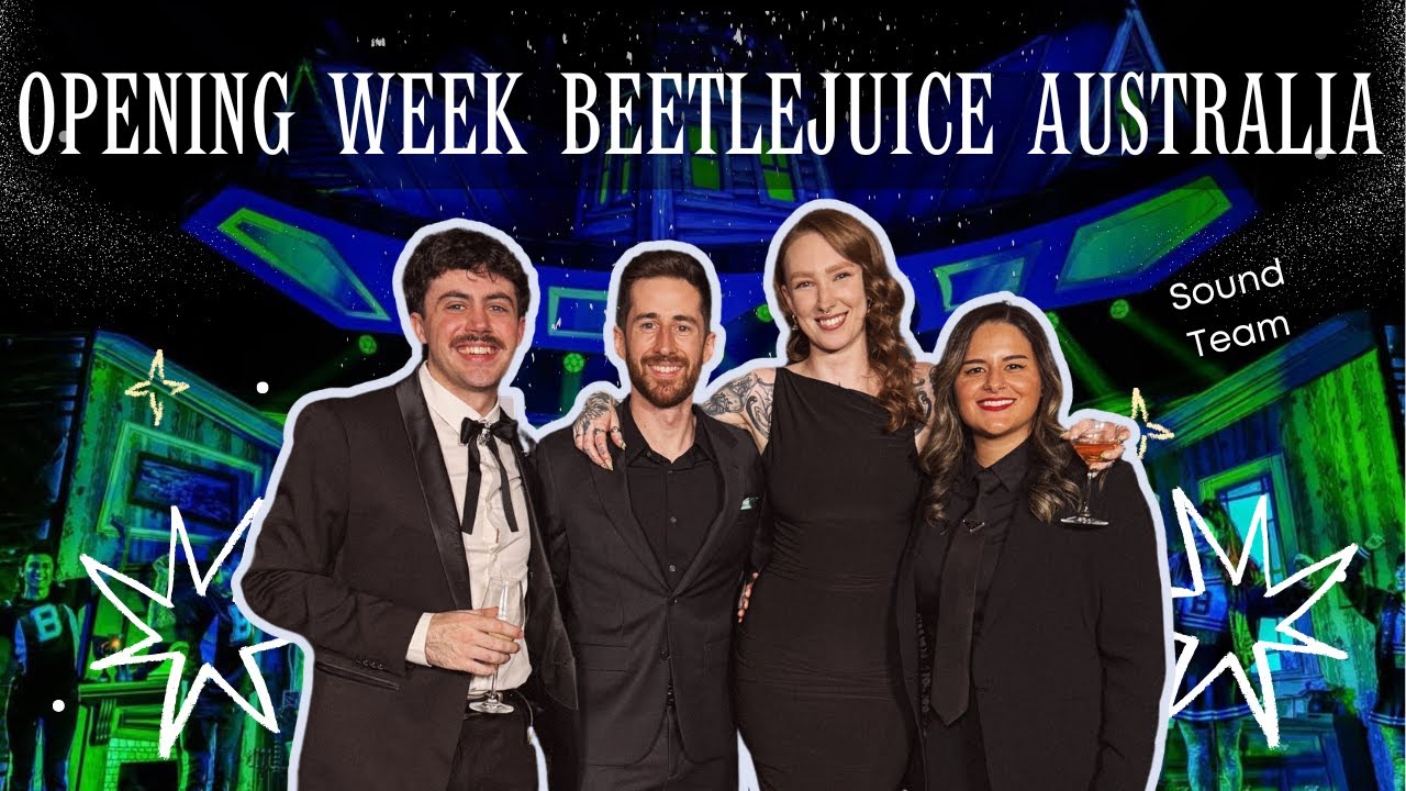 OPENING WEEK || BEETLEJUICE AUSTRALIA