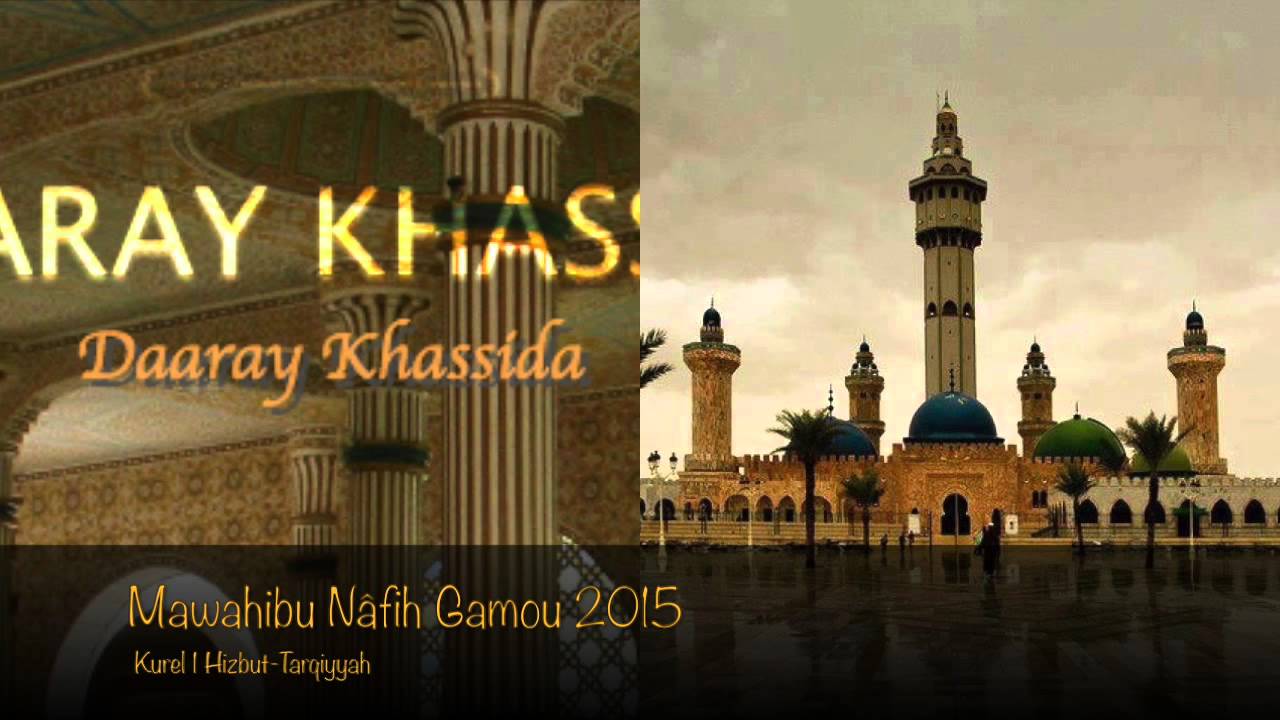 Khassida Mawahibu Naafih Gamou 2015 par Kurel 1 Hizbut-Tarqiyyah