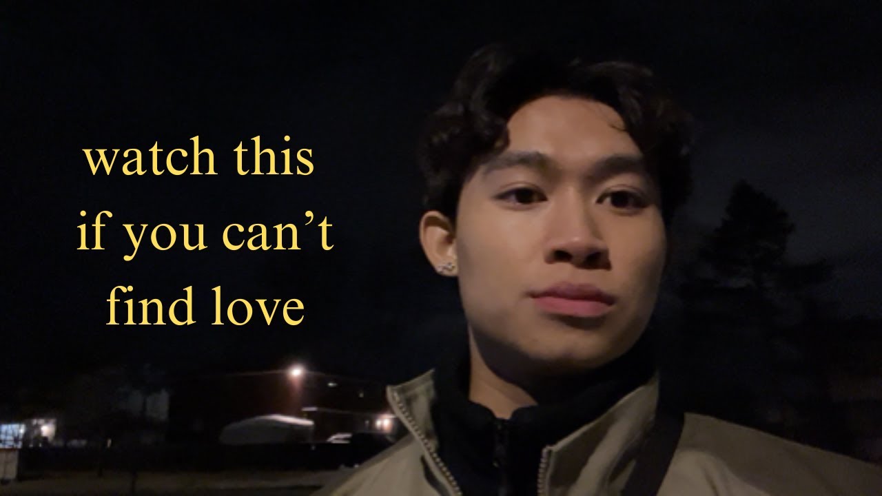 why YOU can't find love
