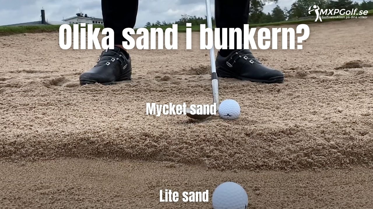Hård & mjuk sand? - Fredrik Lindblom - MXPGolf.se