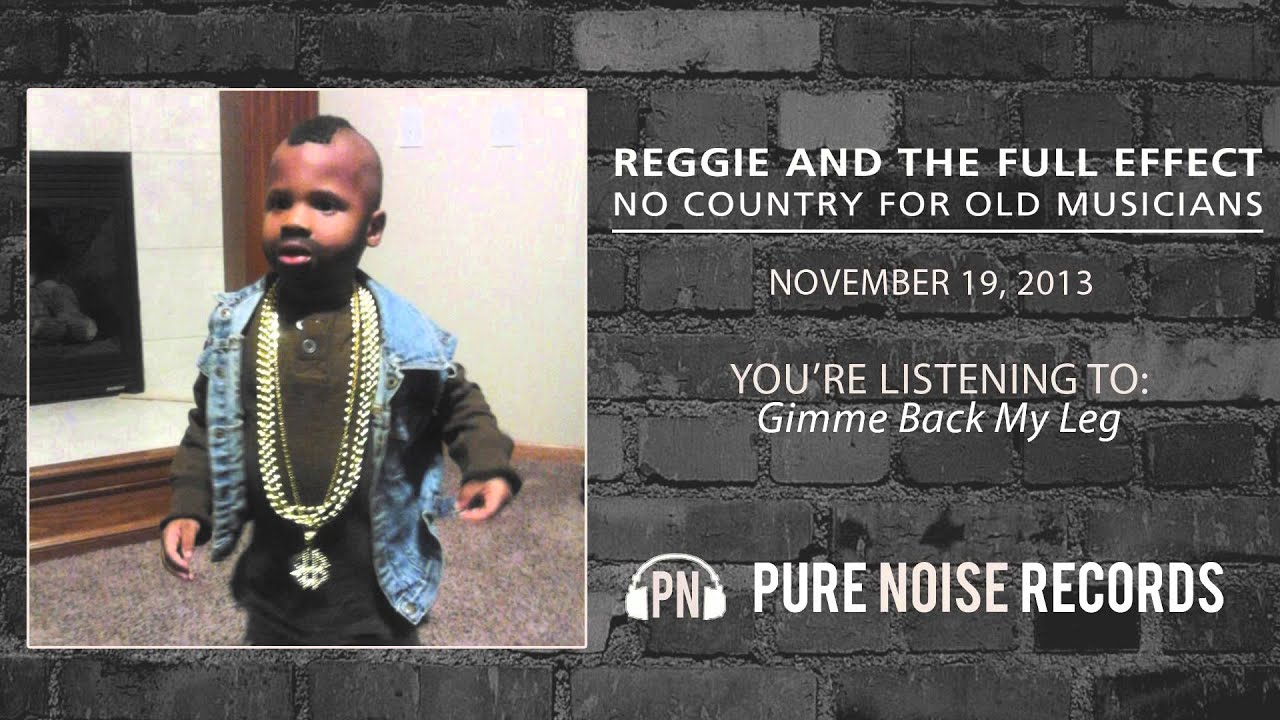 Reggie and the Full Effect 