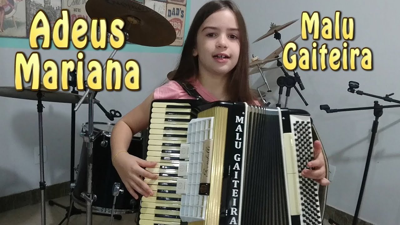 Adeus Mariana   Malu Gaiteira